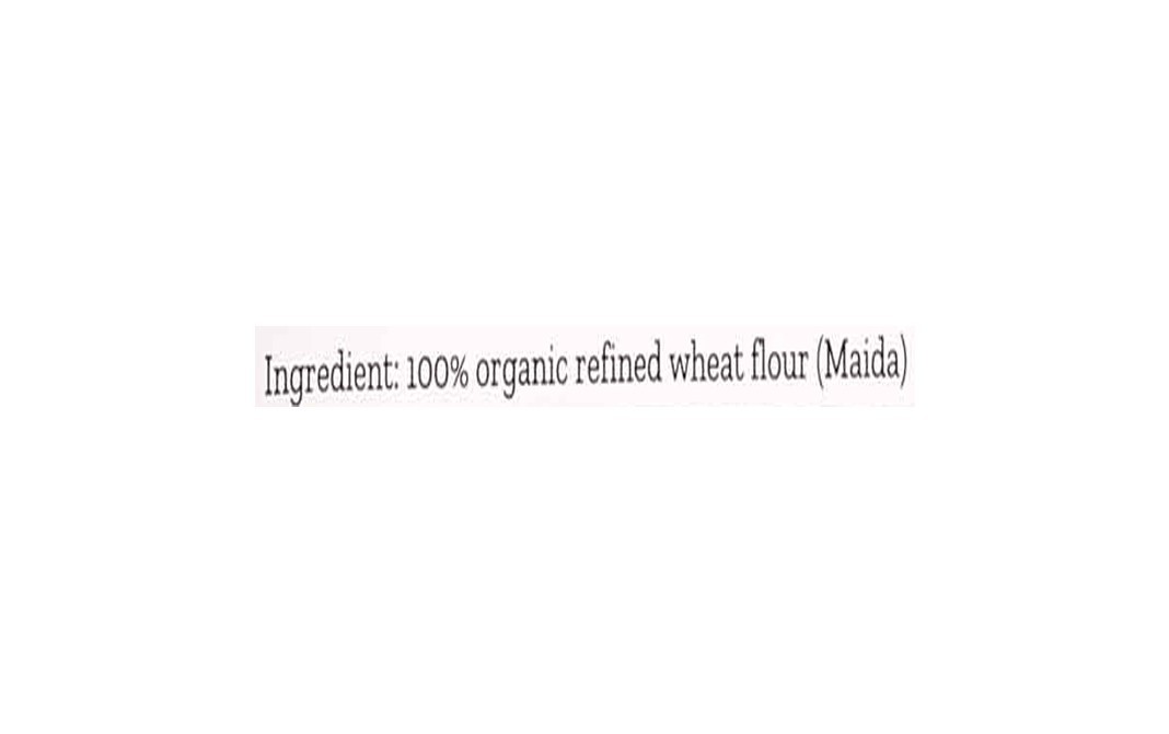 Conscious Food Refined Wheat Flour Maida Organic+Unbleached   Pack  500 grams